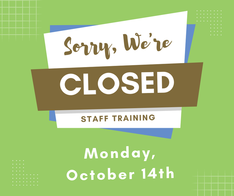 Closed Oct 14th Facebook Post.png