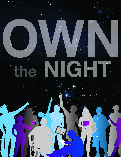 Own the night